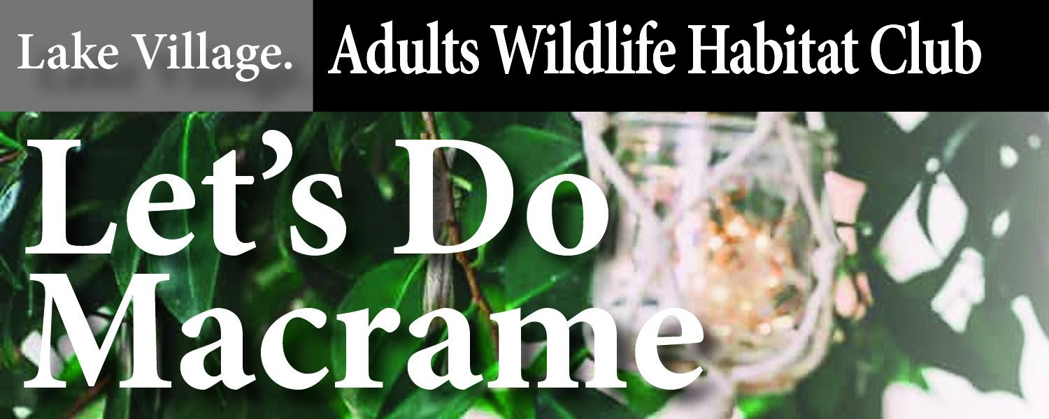 wildlife habitat club macrame